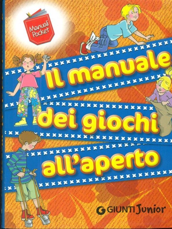 Il manuale dei giochi all'aperto