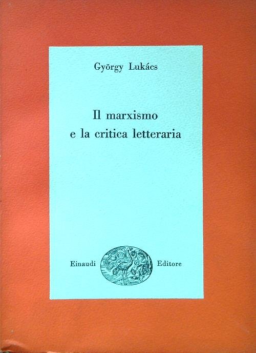 Il Marxismo e la critica letteraria