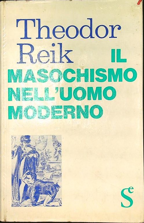 Il masochismo dell'uomo moderno