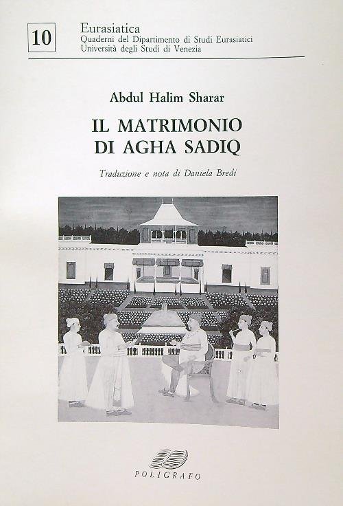 Il matrimonio di Agha Sadiq