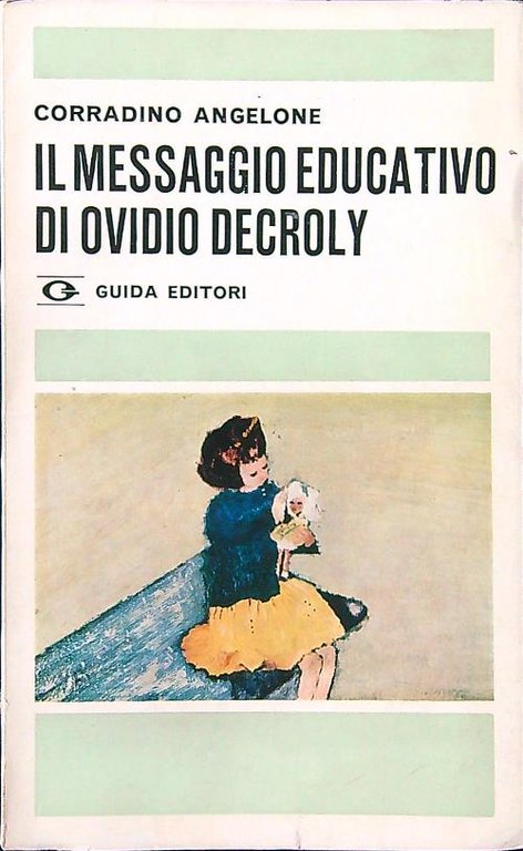 Il messaggio educativo di Ovidio Decroly
