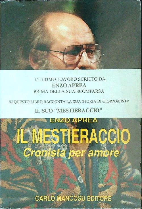 Il mestieraccio. Cronista per amore | Immagine principale