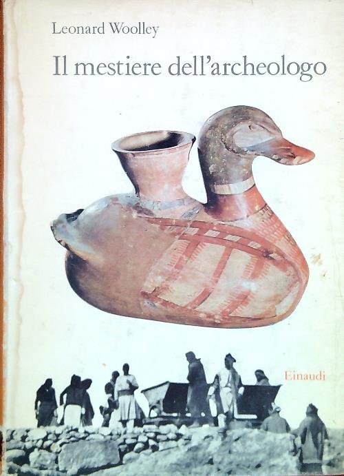 Il mestiere dell'archeologo