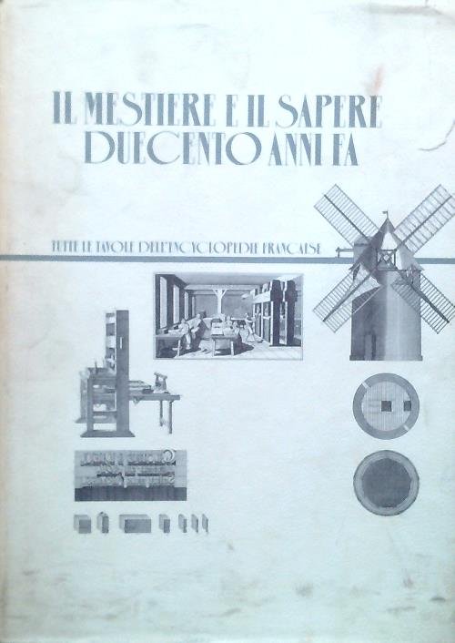 Il mestiere e il sapere duecento anni fa