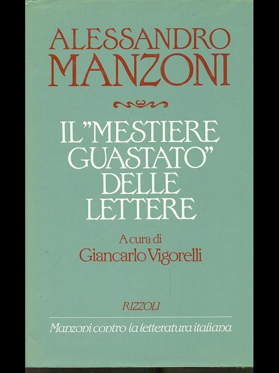 Il mestiere guastato delle lettere