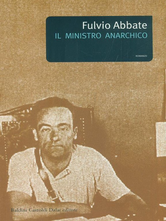 Il ministro anarchico