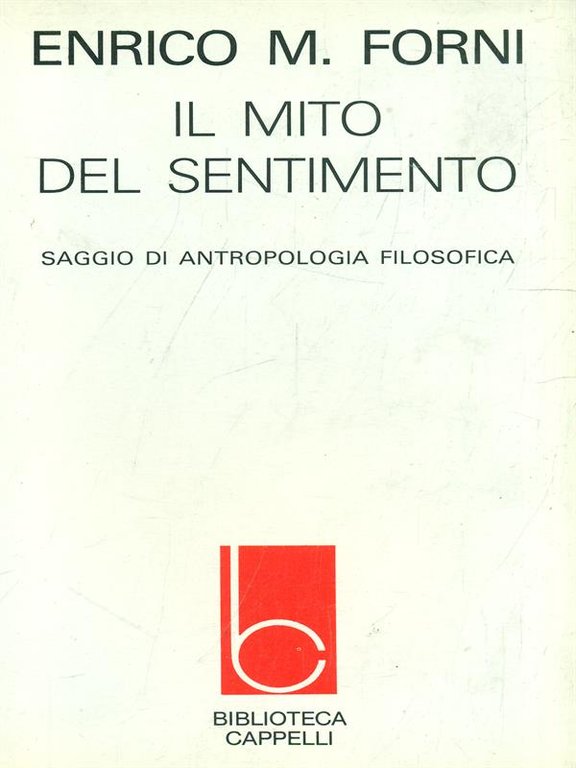 Il mito del sentimento