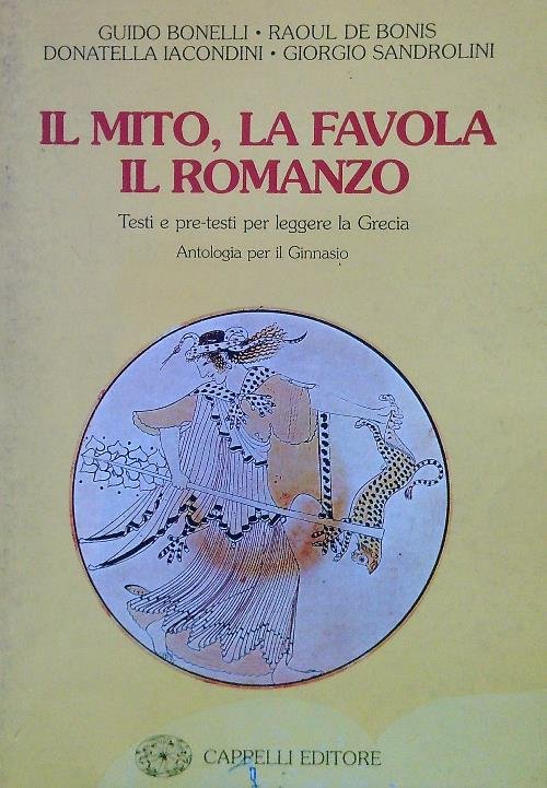 Il mito, la favola il romanzo
