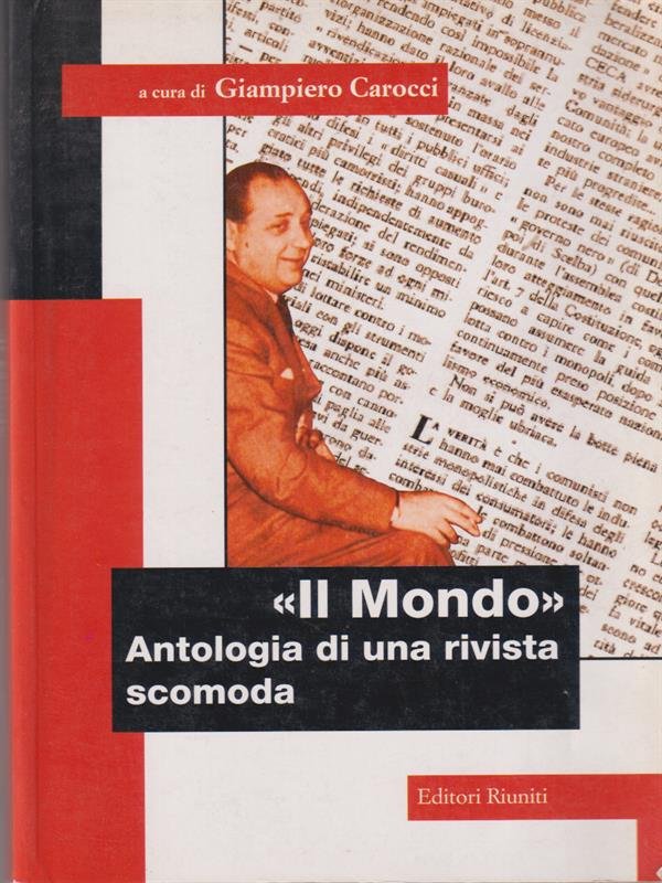 Il Mondo. Antologia di una rivista scomoda | Immagine principale