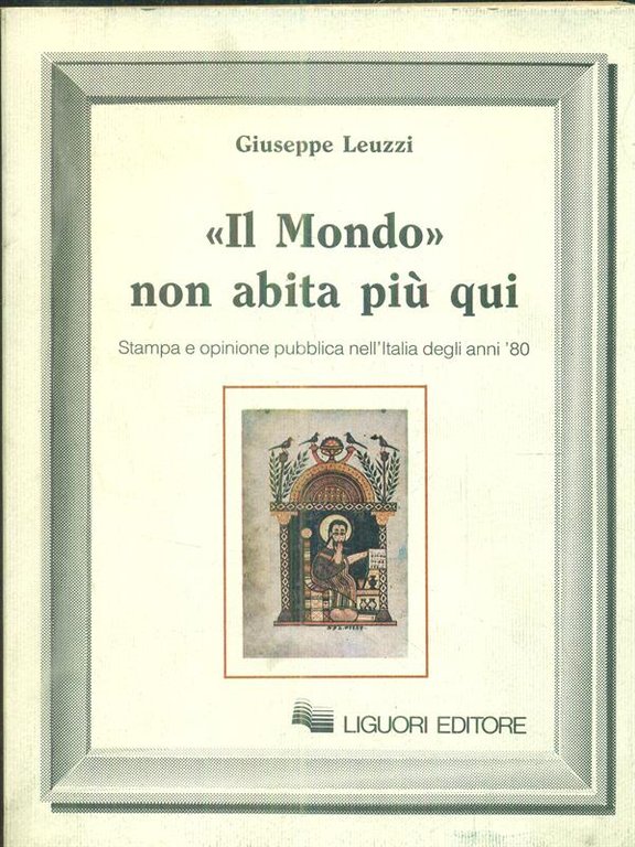 Il mondo non abita piu' qui. Stampa ed opinione pubblica … | Immagine Gallery 2