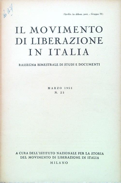 Il movimento di liberazione in Italia - N. 23/Marzo 1953
