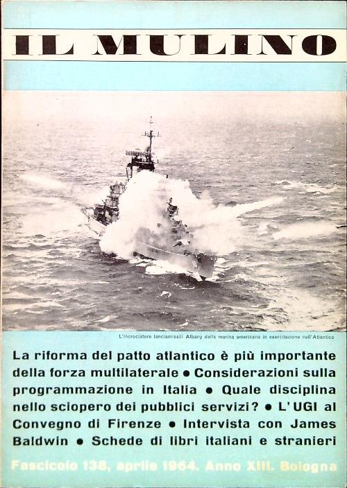 Il Mulino. Fascicolo 138 Anno XIII numero 4/Aprile 1964