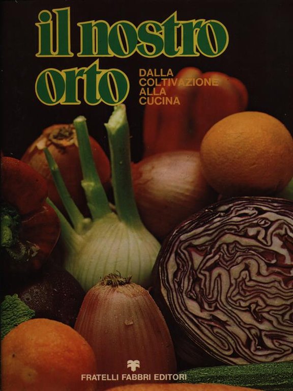 Il nostro orto