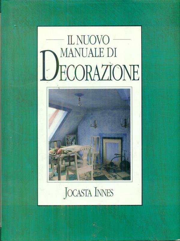 Il nuovo manuale di decorazione