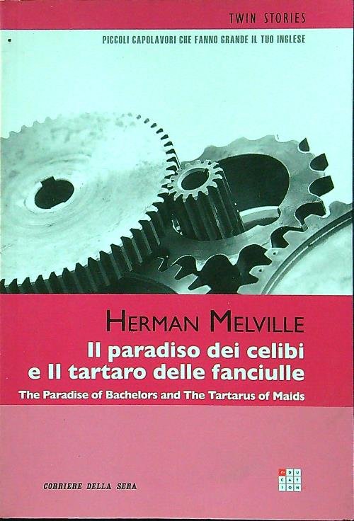 Il paradiso dei celibi e il tartaro delle fanciulle (vers …