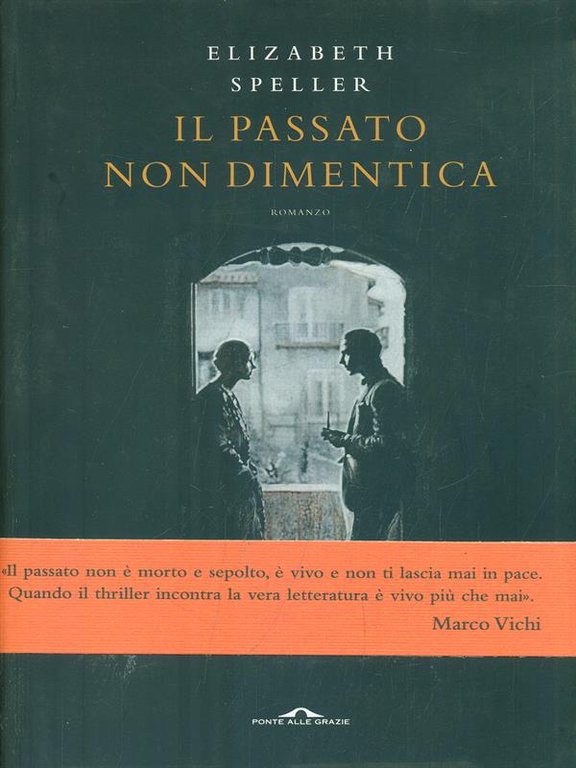 Il passato non dimentica