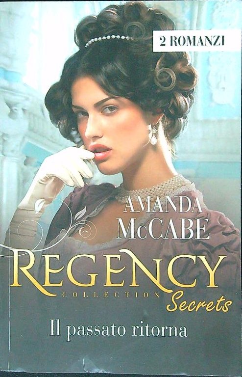 Il passato ritorna. Regency Secrets