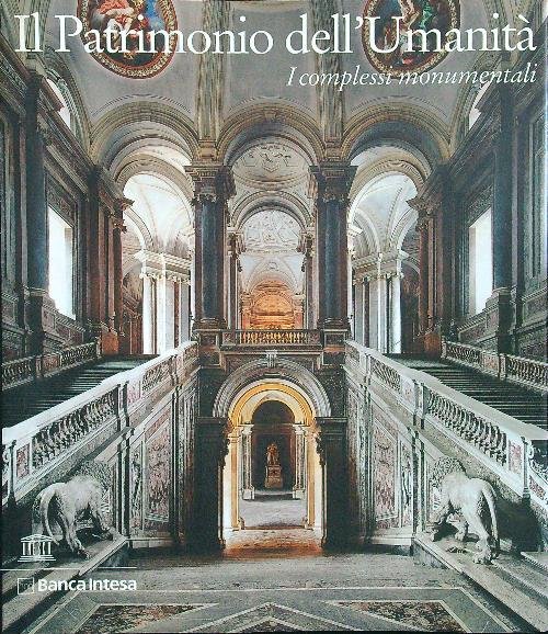 Il patrimonio dell'umanita'. I complessi monumentali | Immagine Gallery 2