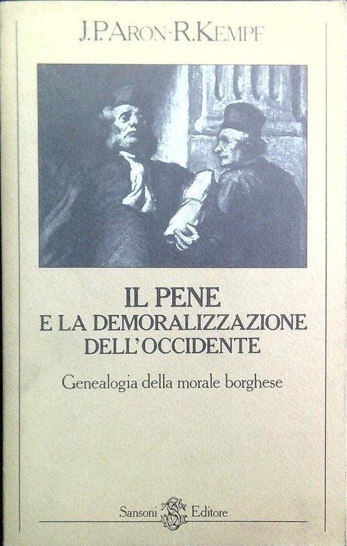 Il pene e la demoralizzazione dell'occidente