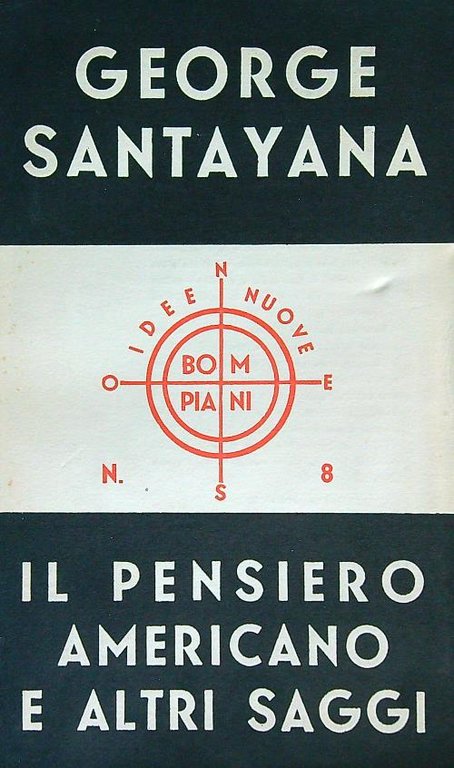 Il pensiero americano e altri saggi