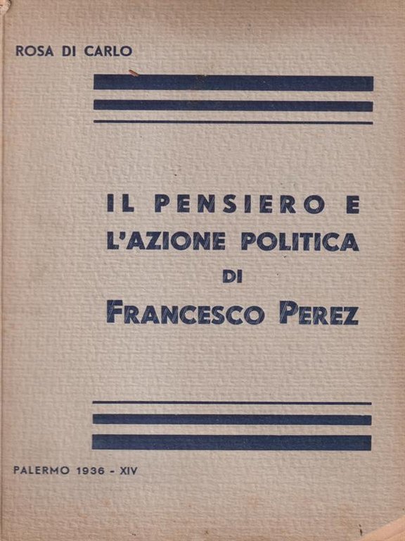 Il pensiero e l'azione politica