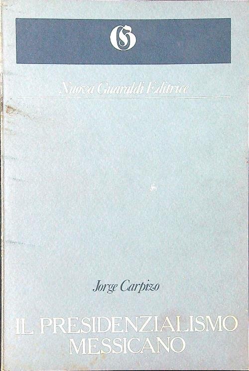 Il presidenzialismo messicano