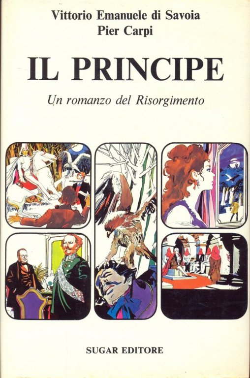 Il principe - Un romanzo del Risorgimento