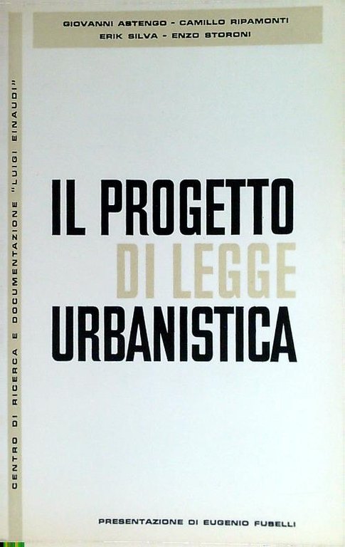 Il progetto di legge urbanistica