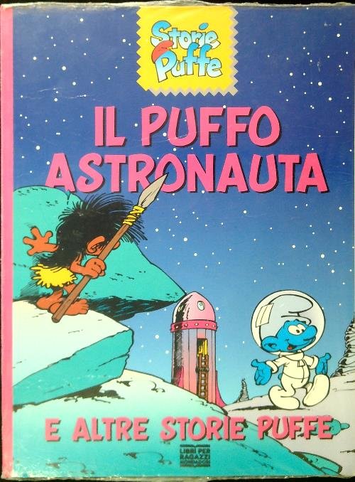 Il puffo atronauta e altre storie puffe