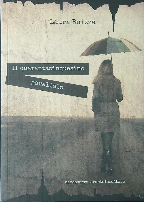 Il quarantacinquesimo parallelo