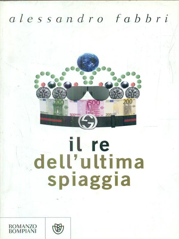 Il re dell'ultima spiaggia