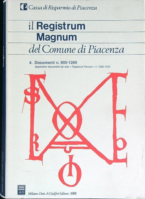 Il Registrum Magnum del Comune di Piacenza 4