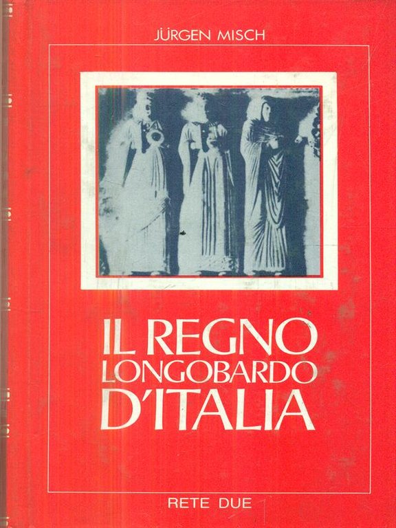 Il regno longobardo d'Italia