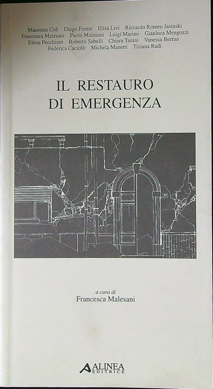 Il restauro di emergenza