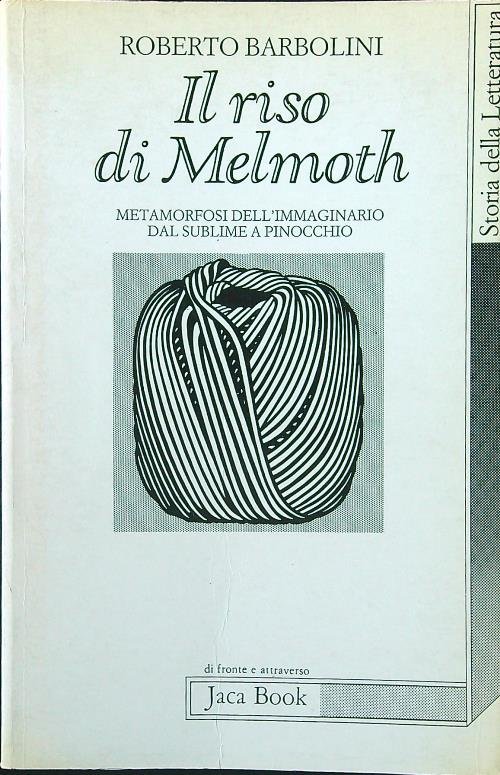 Il riso di Melmoth. Metamorfosi dell'immaginario dal sublime a Pinocchio