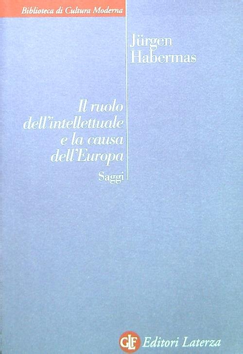 Il ruolo dell'intellettuale e la causa dell'Europa