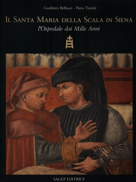 Il Santa Maria della Scala in Siena