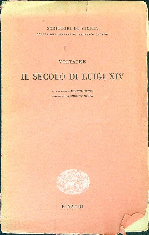 Il secolo di Luigi XIV