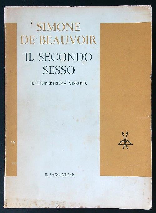 Il secondo sesso vol. II - L'esperienza vissuta