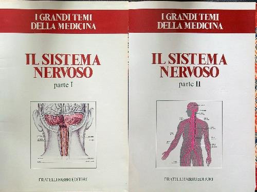 Il sistema nervoso parte I e II in unico tomo