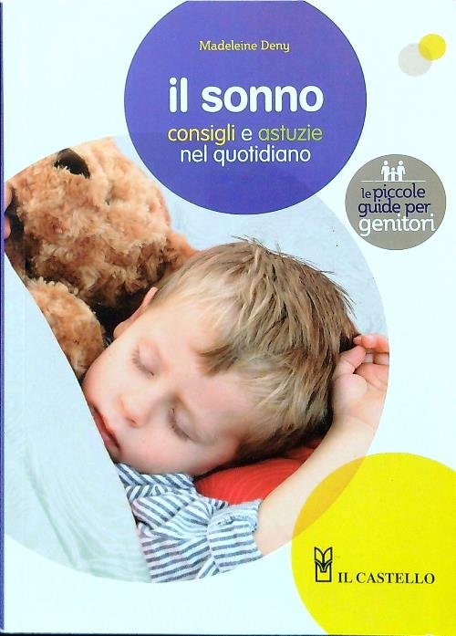 Il sonno. Consigli e astuzie nel quotidiano