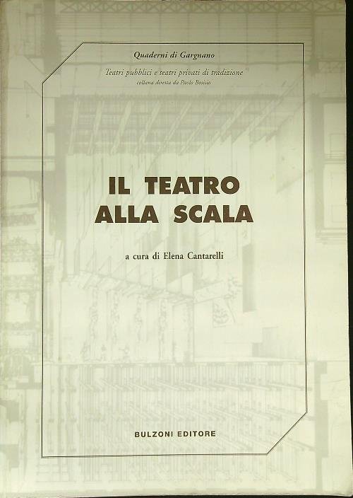 Il Teatro alla Scala