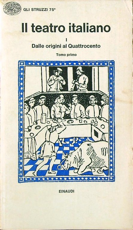 Il teatro italiano I. Dalle origini al quattrocento tomo I | Immagine Gallery 2