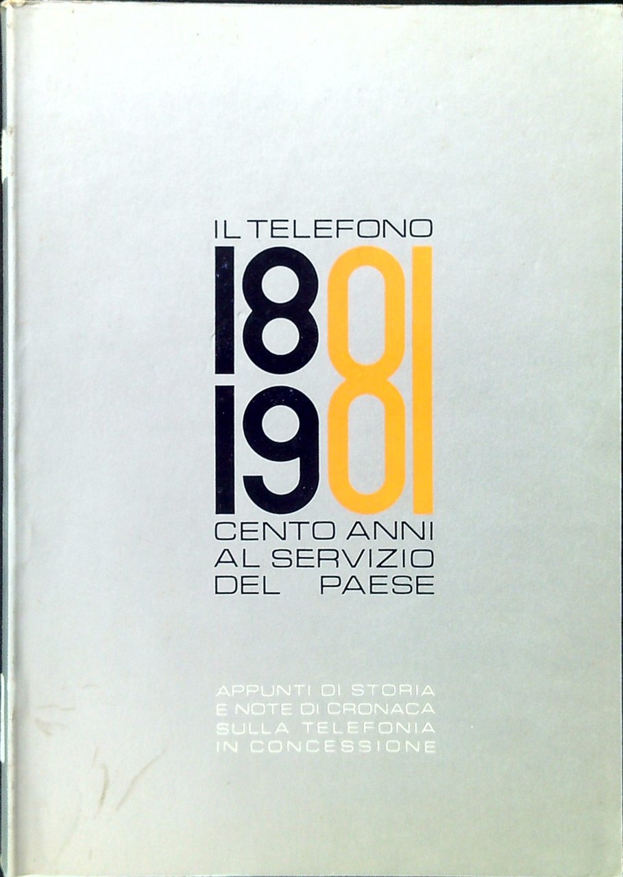Il telefono cento anni al servizio del paese 1801-1901 | Immagine principale