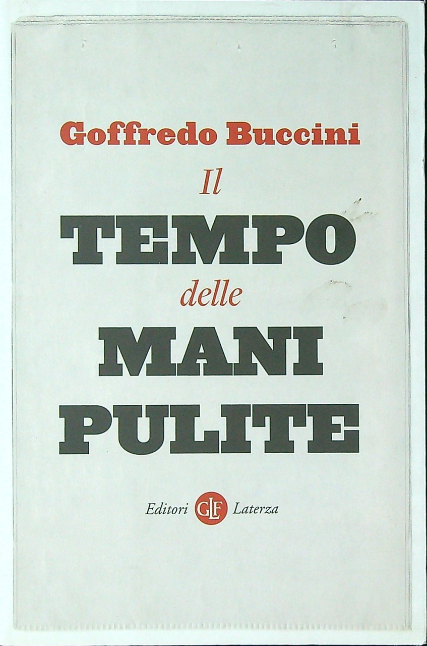 Il tempo delle mani pulite | Immagine principale