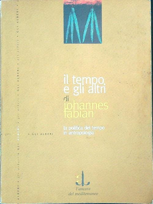 Il tempo e gli altri. La politica del tempo in …