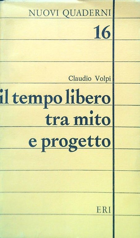 Il tempo libero tra mito e progetto | Immagine Gallery 2