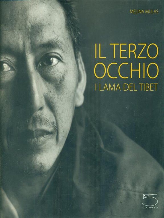 Il terzo occhio - I lama del Tibet