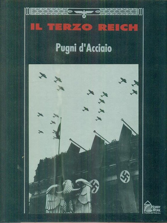 Il Terzo Reich - Pugni d'acciaio