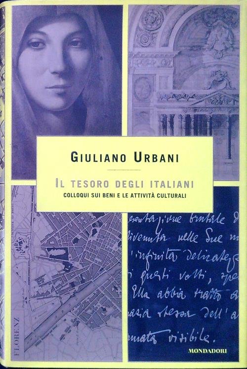 Il tesoro degli italiani. Colloqui sui beni e le attivita' …